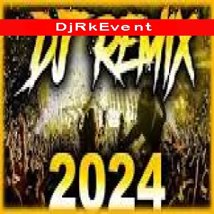 Dj Remix Songs 2024