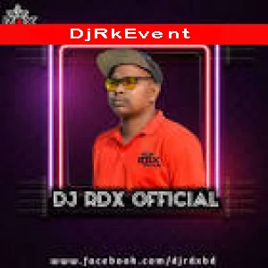 Dj RDX Remix