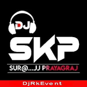 Dj Skp Suraj Praygraj