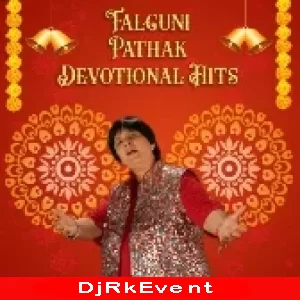 Devotional Hits Mp3 Song (Falguni Pathak) Download Pagalwold