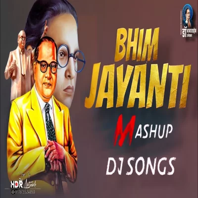 Bhim Jayanti Dj Mix Songs